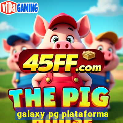 galaxy pg plataforma